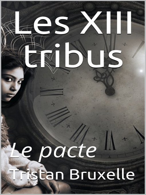 Title details for Les 13 tribus by Tristan Bruxelle - Available